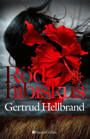 Gertrud Hellbrand - Röd hibiskus, Inbunden