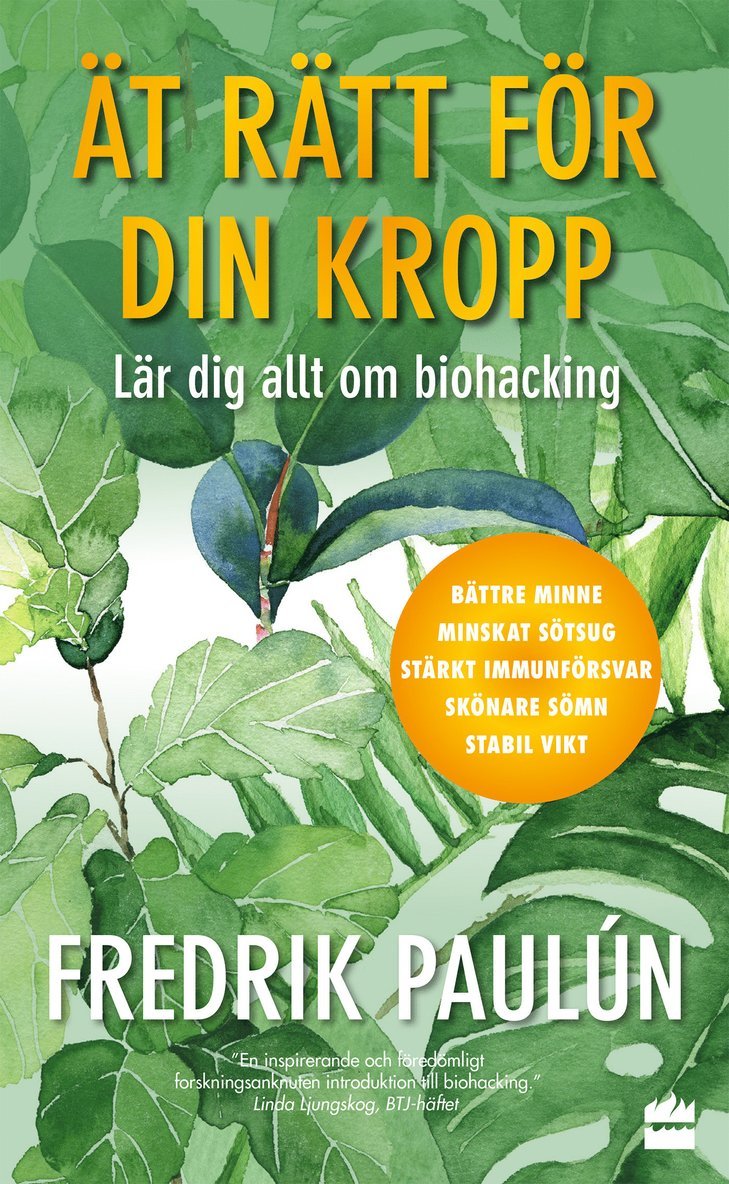 Ät rätt för din kropp; Lär dig allt om biohacking 1