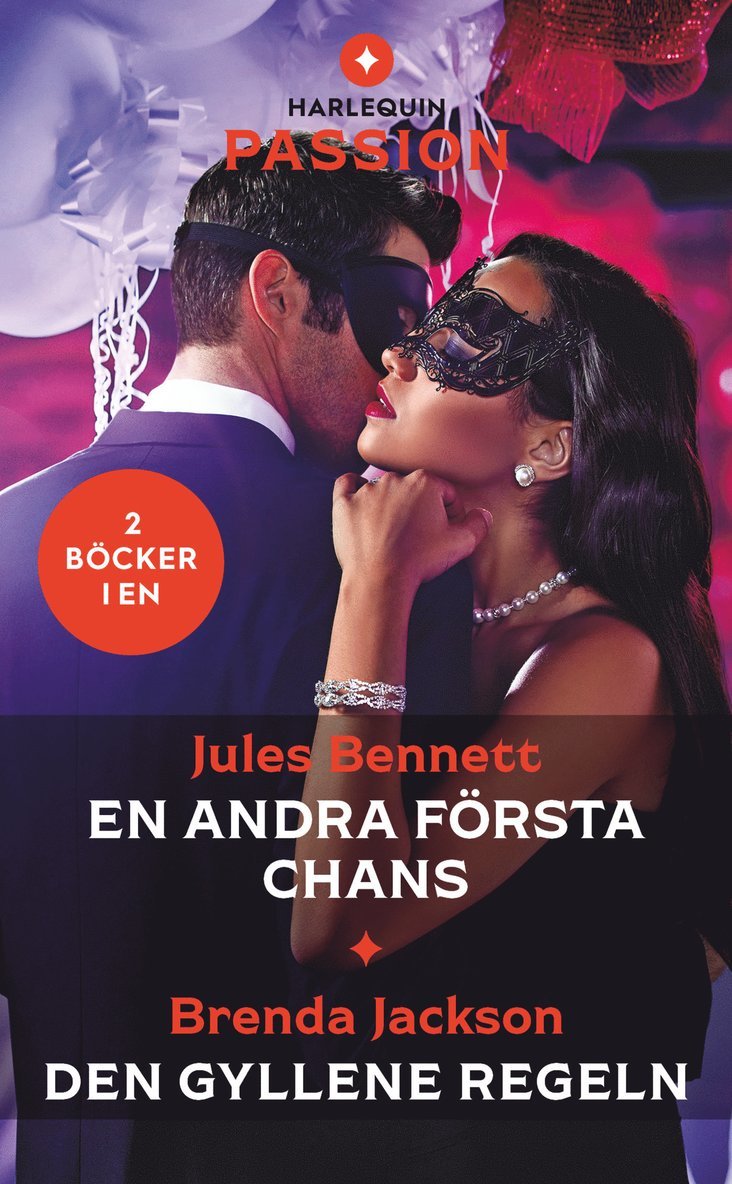 Jules Bennett, Brenda Jackson - En andra första chans ; Den gyllene regeln, Häftad