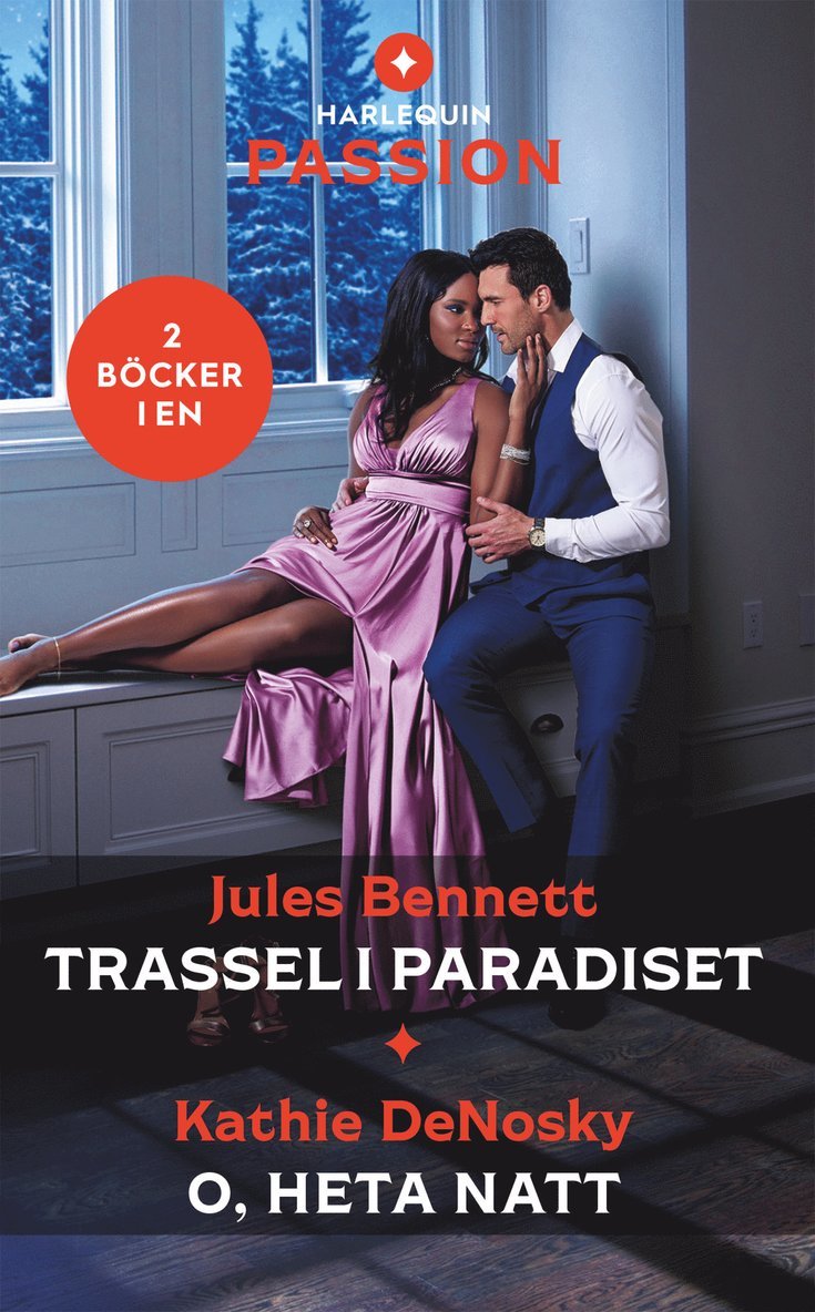 Jules Bennett, Kathie DeNosky - Trassel i paradiset ; O, heta natt, Häftad