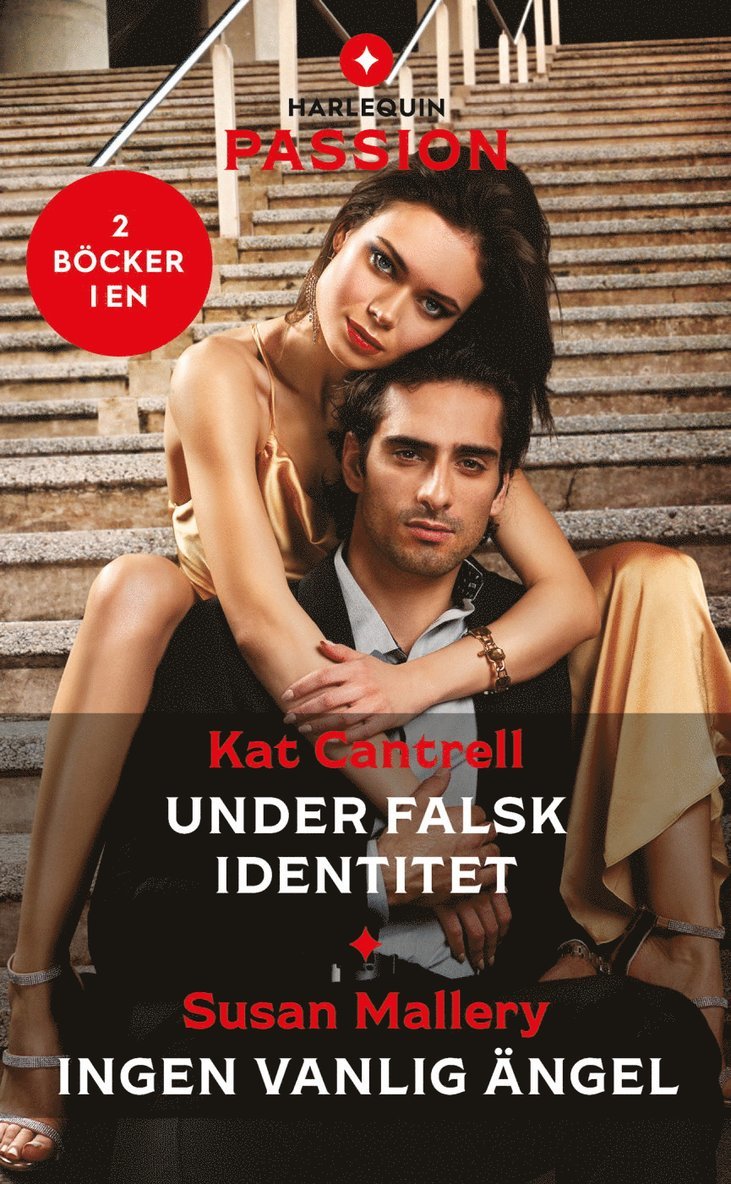 Kat Cantrell, Susan Mallery - Under falsk identitet ; Ingen vanlig ängel, Häftad