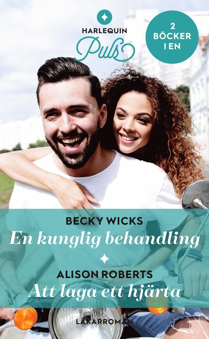 Alison Roberts, Becky Wicks - En kunglig behandling ; Att laga ett hjärta, Häftad