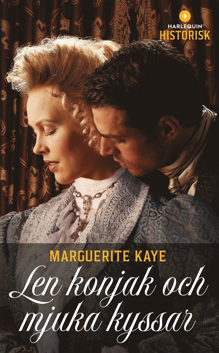 Marguerite Kaye - Len konjak och mjuka kyssar, Häftad