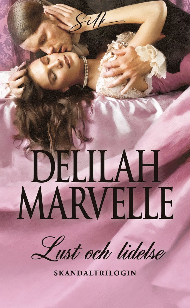 Delilah Marvelle - Lust och lidelse, Häftad