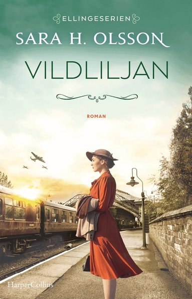 Sara H. Olsson - Vildliljan, Inbunden