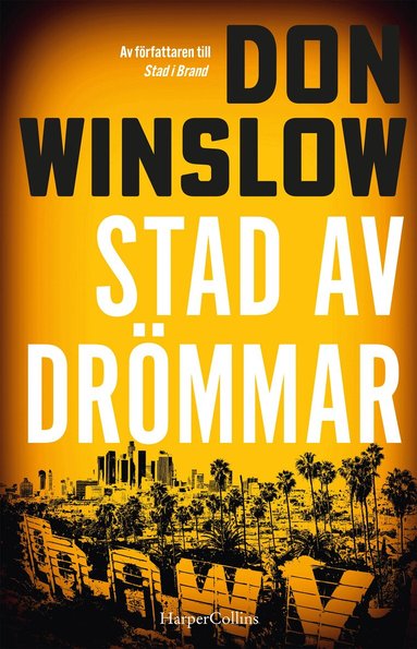 Don Winslow - Stad av drömmar, Inbunden