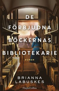 bokomslag De förbjudna böckernas bibliotekarie