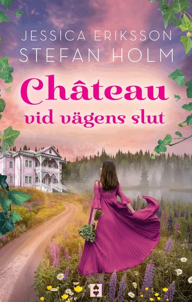 Jessica Eriksson, Stefan Holm - Chateau vid vägens slut, Inbunden