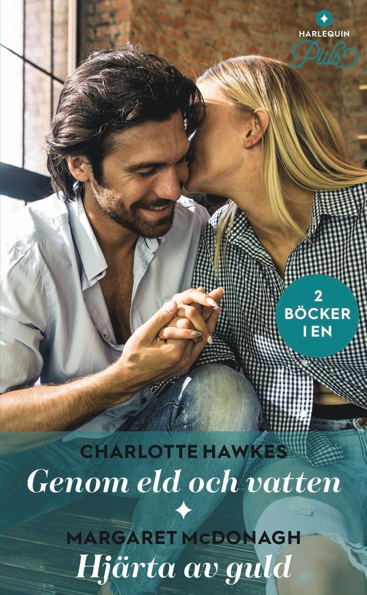 Charlotte Hawkes, Margaret McDonagh - Genom eld och vatten ; Hjärta av guld, Häftad