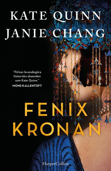 Kate Quinn, Janie Chang - Fenixkronan, Inbunden