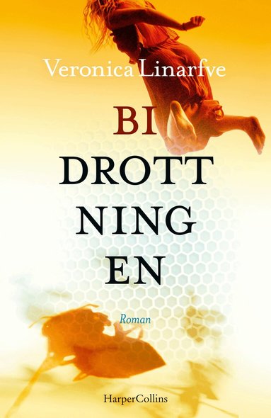Veronica Linarfve - Bidrottningen, Inbunden