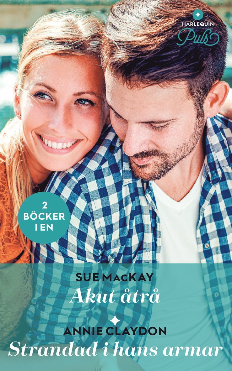 Akut åtrå ; Strandad i hans armar