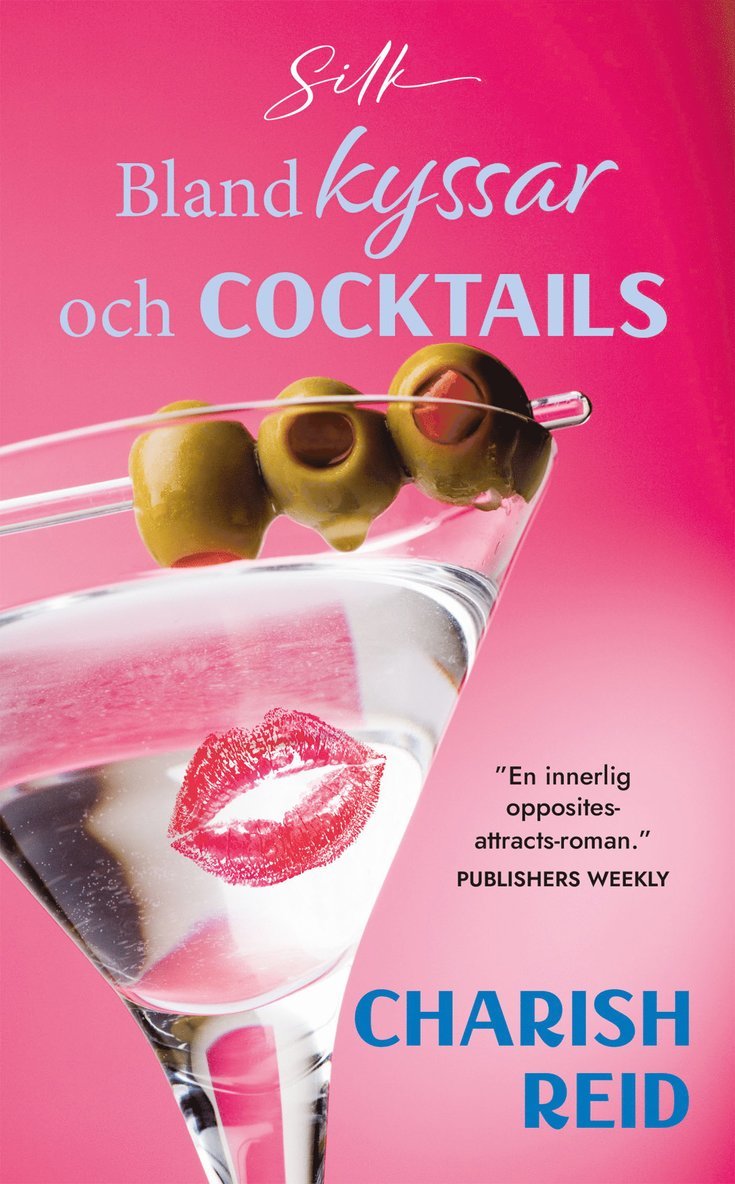 Bland kyssar och cocktails 1