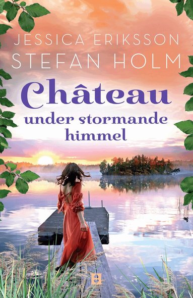 Jessica Eriksson, Stefan Holm - Chateau under stormande himmel, Inbunden