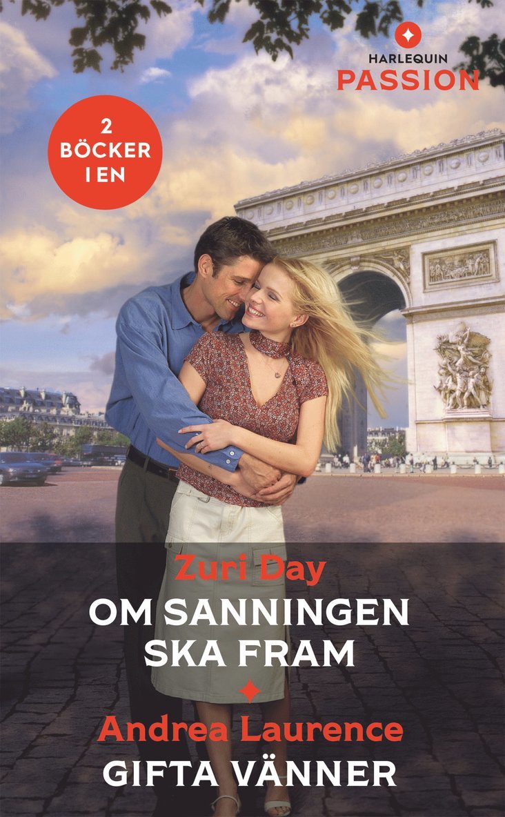 Zuri Day, Andrea Laurence - Om sanningen ska fram ; Gifta vänner, Häftad