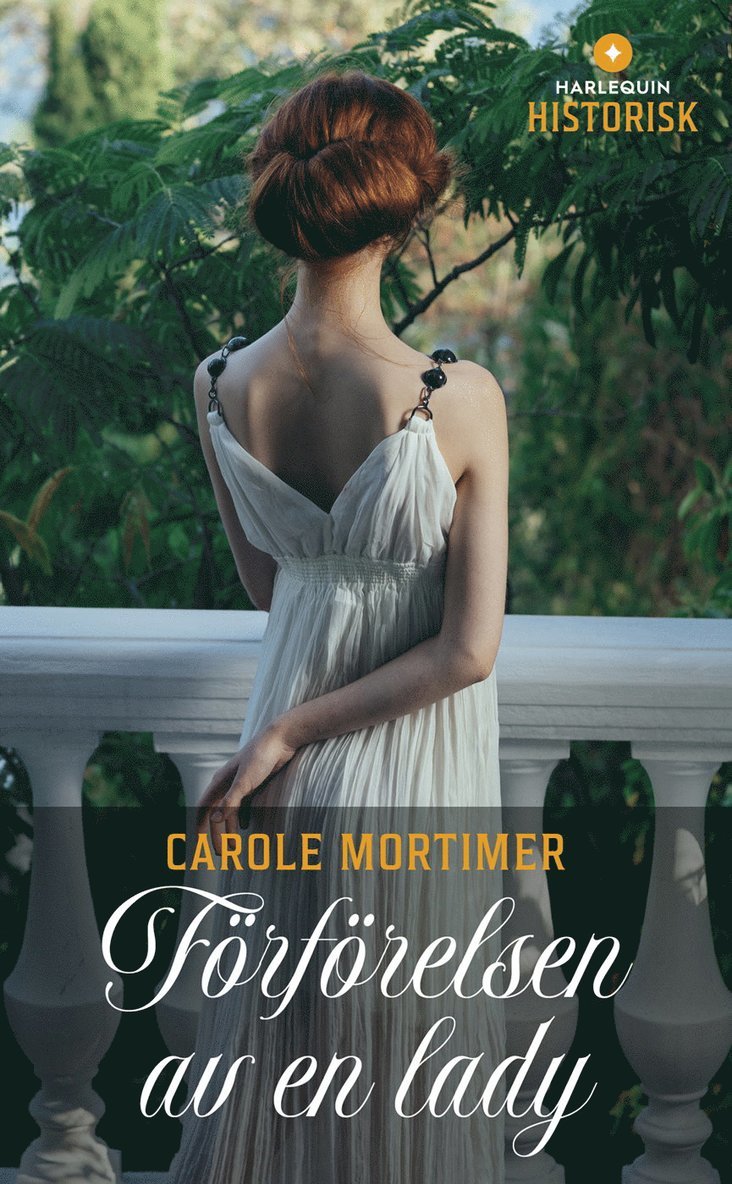 Carole Mortimer - Förförelsen av en lady, Häftad