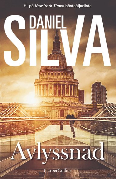 Daniel Silva - Avlyssnad, Inbunden