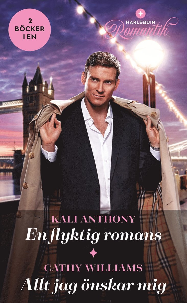 Kali Anthony, Cathy Williams - En flyktig romans ; Allt jag önskar mig, Häftad