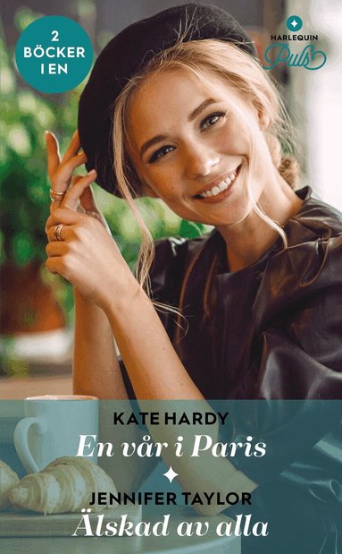Kate Hardy, Jennifer Taylor - En vår i Paris ; Älskad av alla, Häftad