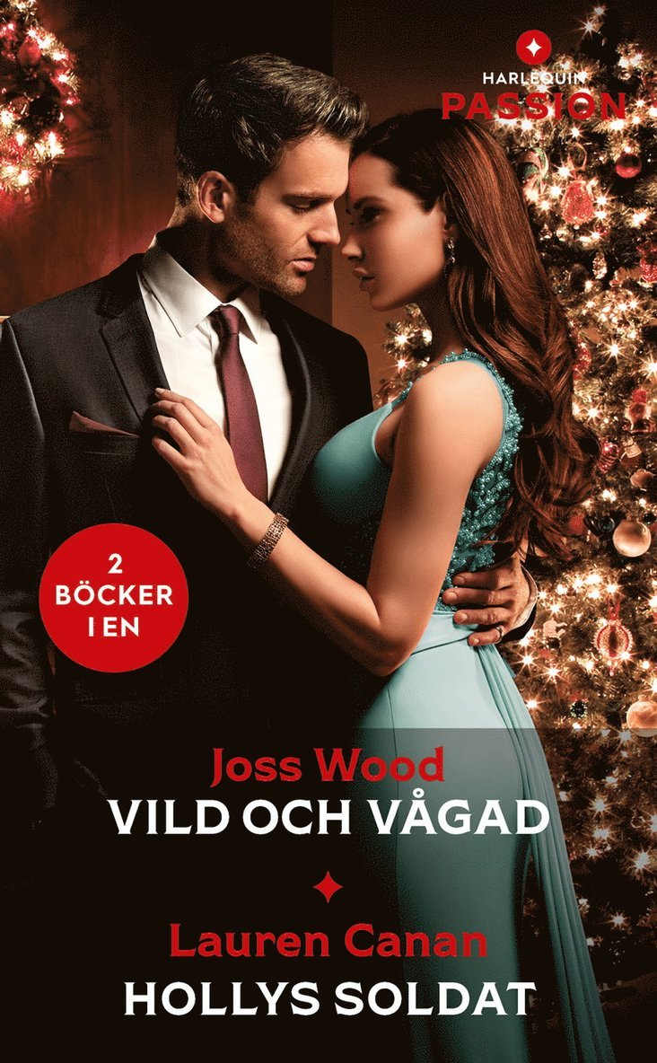 Lauren Canan, Joss Wood - Vild och vågad ; Hollys soldat, Kartonnage