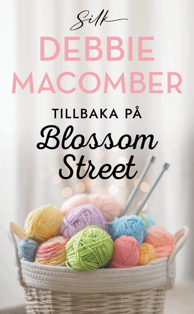 Debbie Macomber - Tillbaka på Blossom Street, Häftad