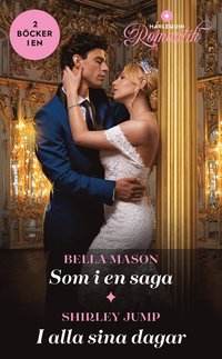 bokomslag Som i en saga ; I alla sina dagar