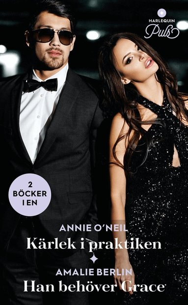 Amalie Berlin, Annie O'Neil - Kärlek i praktiken ; Han behöver Grace, Häftad