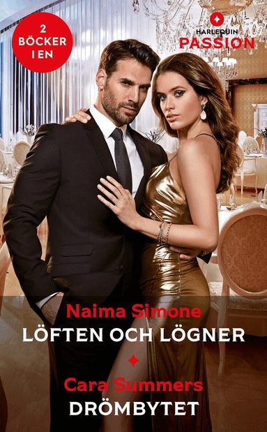 Naima Simone, Cara Summers - Löften och lögner ; Drömbytet, Häftad