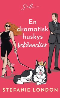 bokomslag En dramatisk huskys bekännelser