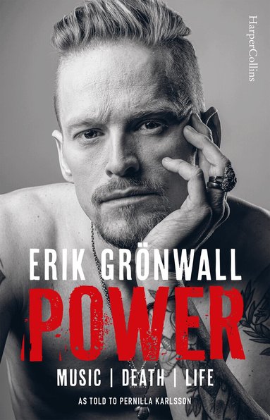 Erik Grönwall - Power : Music, Death, Life, Storpocket