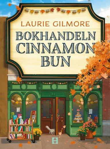 Laurie Gilmore - Bokhandeln Cinnamon Bun, Häftad