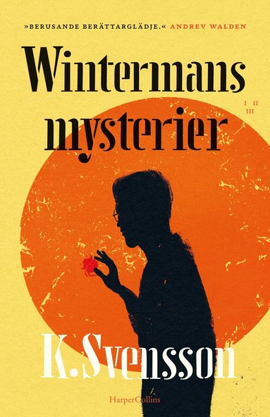 K. Svensson - Wintermans mysterier, Inbunden