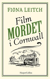 bokomslag Filmmordet i Cornwall