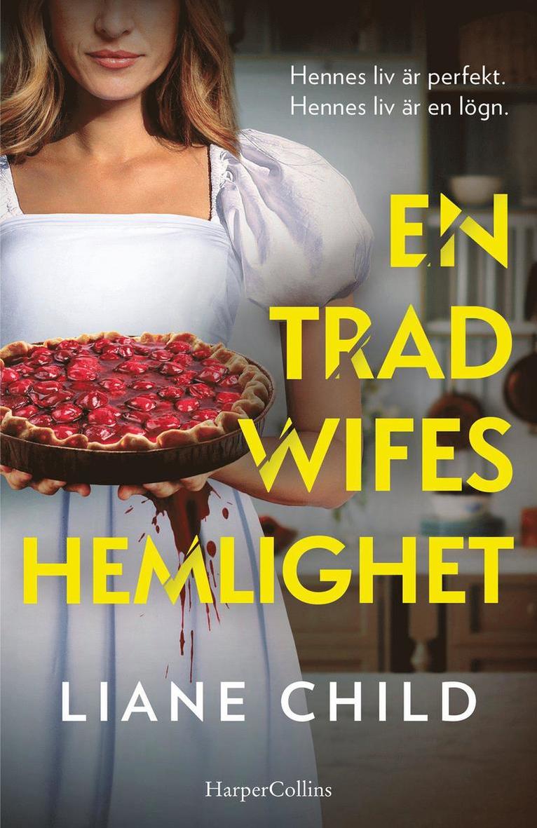 En tradwifes hemlighet