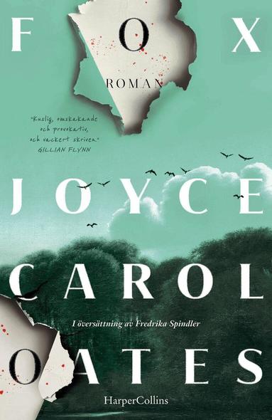 Joyce Carol Oates - Fox, Inbunden
