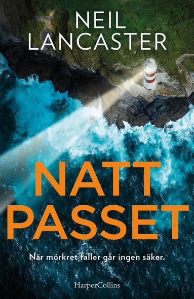 Neil Lancaster - Nattpasset, Inbunden