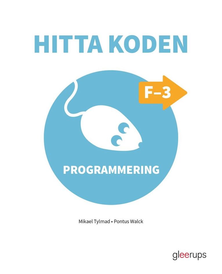 Hitta koden F-3, 20 elevhäfte + 1 lärarblad