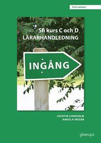bokomslag Ingång sfi kurs C och D, lärarhandledning