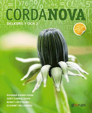 Ragnar Danielsson, Gert Danielsson, Bengt Löfstrand, Elisabet Bellander - CordaNova delkurs1 1 och 2, elevbok, Kartonnage