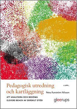 bokomslag Pedagogisk utredning och kartläggning, 4 uppl : Att analysera och bedöma elevers behov av särskilt stöd