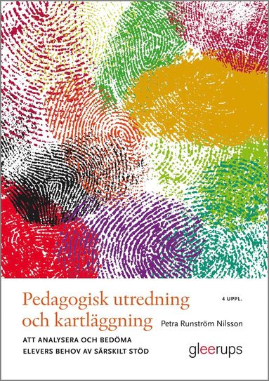 bokomslag Pedagogisk utredning och kartläggning, 4 uppl : Att analysera och bedöma elevers behov av särskilt stöd