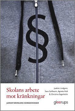 Skolans arbete mot kränkningar-juridifieringens konsekvenser 1