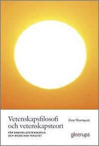 bokomslag Vetenskapsfilosofi och vetenskapsteori : - för samhällsvetenskaplig och medicinsk fakultet