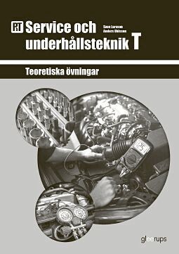 Sven Larsson, Anders Ohlsson - PbT Service och underhållsteknik T, Kartonnage