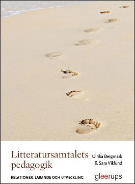 bokomslag Litteratursamtalets pedagogik : Relationer, lärande och utveckling