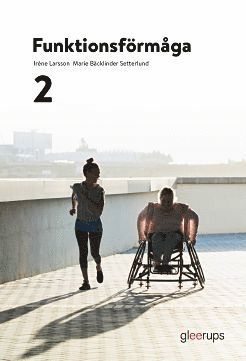 Iréne Larsson, Marie Bäcklinder Setterlund - Funktionsförmåga 2, elevbok, Häftad