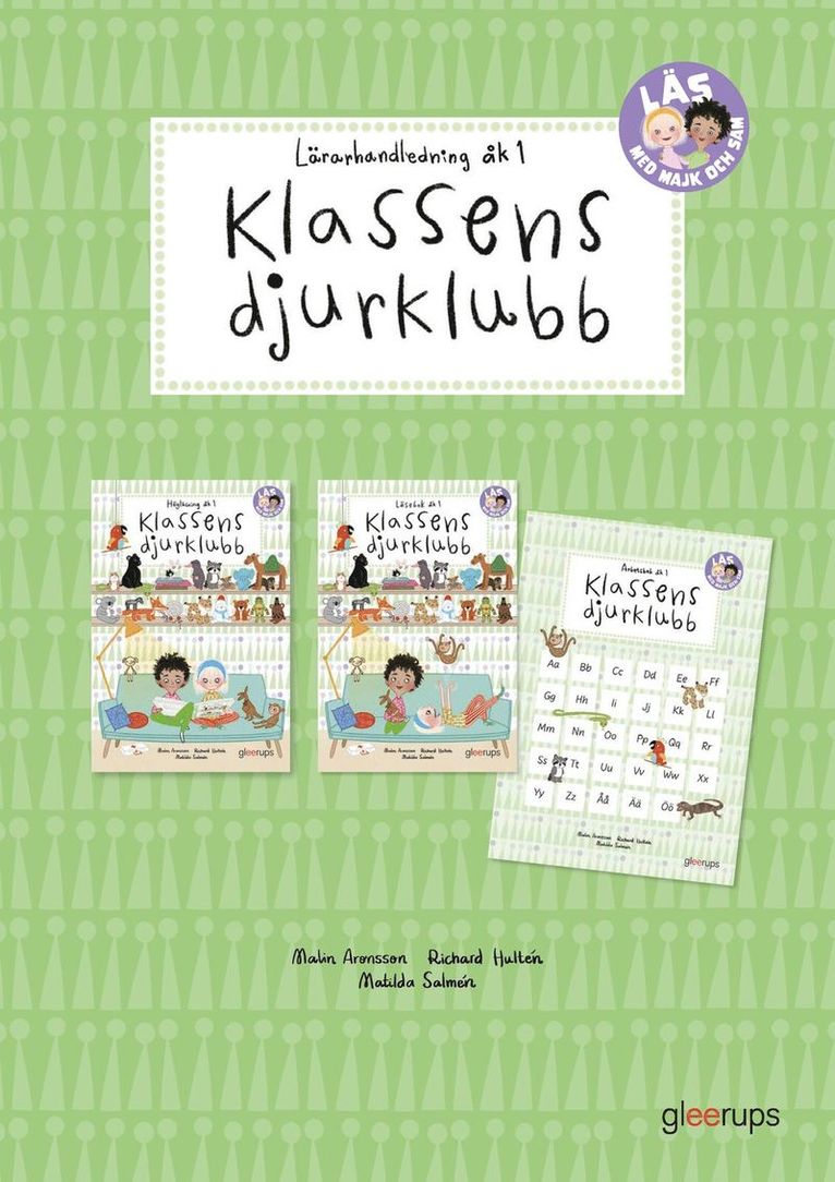 Läs med Majk och Sam 1, Klassens djurklubb, Lärarhandled