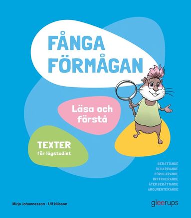 Mirja Johannesson, Ulf Nilsson - Fånga förmågan, Läsa och förstå, texter, Häftad