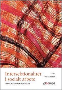 bokomslag Intersektionalitet i socialt arbete, 3 uppl