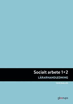 bokomslag Socialt arbete 1+2, lärarhandledning